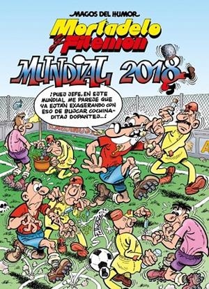 Mortadelo y Filemón. Mundial 2018 (Magos del Humor 188) | 9788402432032 | IBAÑEZ, FRANCISCO