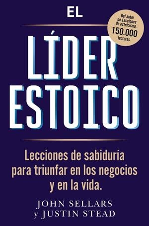 El líder estoico | 9791387513238 | Sellars, John / Stead, Justin