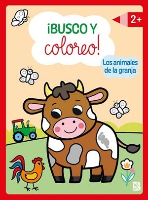 BUSCO Y COLOREO - LOS ANIMALES DE LA GRANJA | 9789403246048 | , Ballon