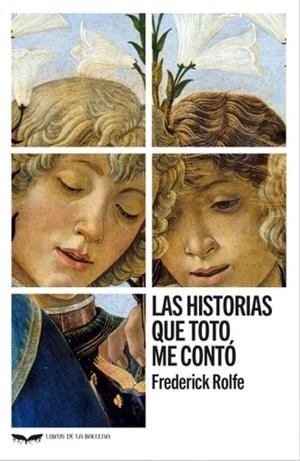 LAS HISTORIAS QUE TOTO ME CONTÓ | 9788411680288 | Rolfe, Frederick