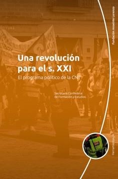 Una revolución para el s. XXI | 9791399148145 | CNT, Secretaría de Formación