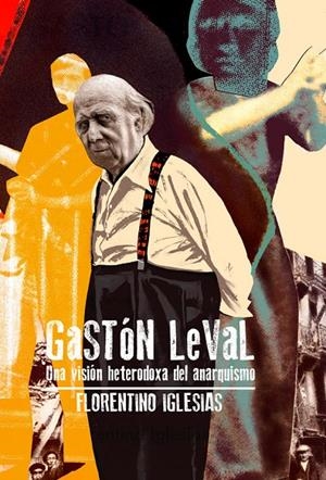 Gaston Leval | 9791399148138 | Igleisas, Florentino / Igleisas, Florentino