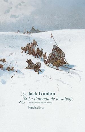 La llamada de lo salvaje | 9791387922757 | London, Jack