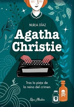 Agatha Christie. Tras la pista de la reina del crimen | 9788412567359 | Nuria, Diaz