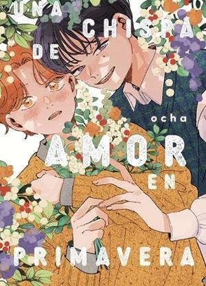 UNA CHISPA DE AMOR EN PRIMAVERA | 9791388029608 | , OCHA