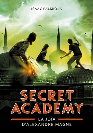 La joia d'Alexandre Magne (Secret Academy 2) | 9791387973254 | Palmiola, Isaac