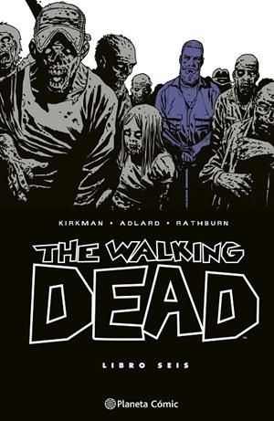 The Walking Dead nº 06/08 | 9788410471207 | Kirkman, Robert / Adlard, Charlie