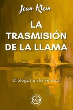 LA TRASMISION DE LA LLAMA | 9791399101348 | Klein, Jean