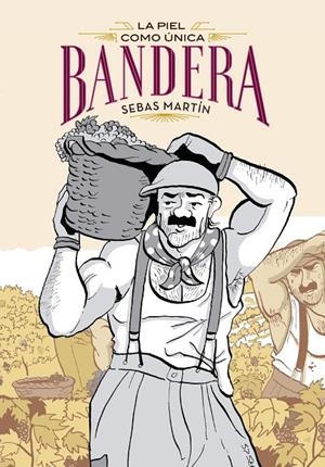 La piel como única bandera | 9788410264526 | Martin, Sebas