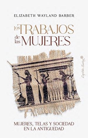 Los trabajos de las mujeres | 9791399105797 | Wayland Barber, Elizabeth