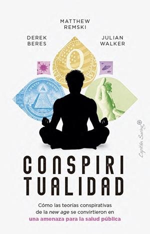 Conspiritualidad | 9791399105780 | Beres, Derek /  Matthew, Remski / Walker, Julian
