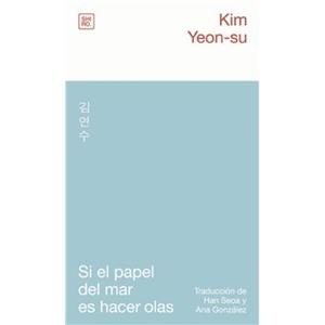 Si el papel del mar es hacer olas | 9788412764482 | Kim Yeon-su,  / Yeon-Su, Kim