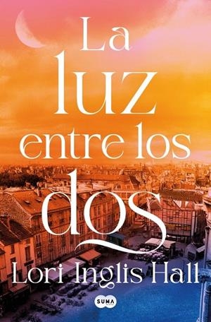 La luz entre los dos | 9791387512347 | Inglis Hall, Lori