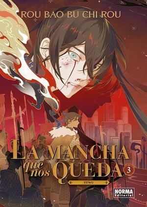 LA MANCHA QUE NOS QUEDA 03 | 9788467973365 | Rou, ROU BAO BU CHI ROU