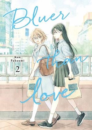 BLUER THAN LOVE 02 | 9788467976649 | , KON FUKAMI