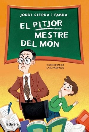 El pitjor mestre del món | 9788424671952 | , JORDI SIERRA FABRA
