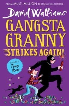 GANGSTA GRANNY STRIKES AGAIN | 9780008581404 | David Walliams