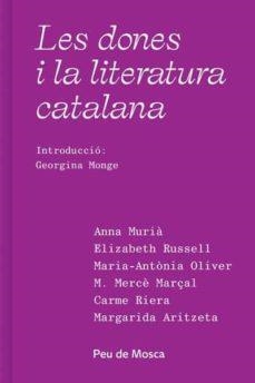Les dones i la literatura catalana | 9788412499742 | Aritzeta, Margarida / Russell, Elizabeth / Oliver, Maria-Antònia / Marçal, Maria-Mercè / Riera, Carm