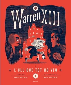 Warren XIII i L'Ull Que Tot Ho Veu | 9788447953271 | Río, Tania del