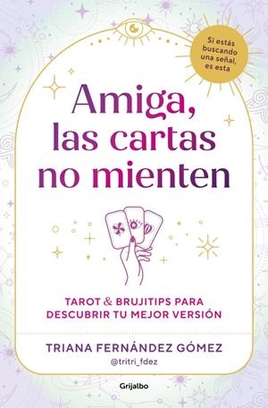 Amiga, las cartas no mienten | 9788425374784 | Fernández Gómez (@tritri_fdez), Triana