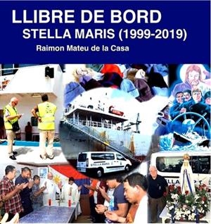 LLIBRE DE BORD. STELLA MARIS (1999-2019) | 9791399135268