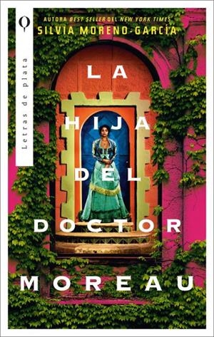 La hija del doctor Moreau | 9788492919307 | Moreno-Garcia, Silvia