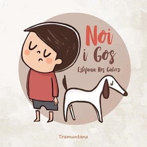 Noi i Gos | 9791387884093 | Ros Gálvez, Estefanía