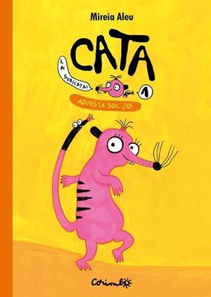CATA LA SURICATA. Aquesta soc jo! Vol.1 | 9788484707011 | Mireia, Aleu