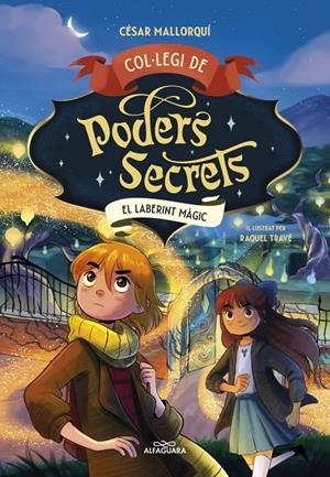 Col·legi de Poders Secrets 5 - El laberint màgic | 9788419688385 | MALLORQUI, CESAR