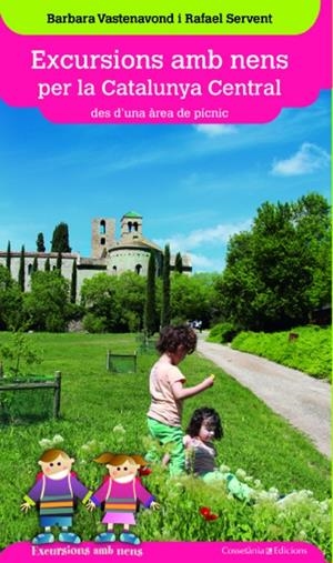 Excursions amb nens per la Catalunya Central | 9788490342343 | Vastenavond, Barbara / Servent, Rafael