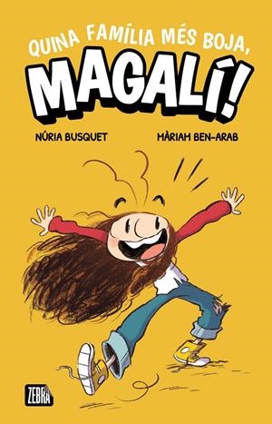 Quina família més boja, Magalí! | 9788410302372 | Núria Busquet, Núria Busquet