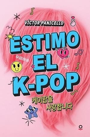 Estimo el K-pop | 9788411520713 | Panicello, Victor