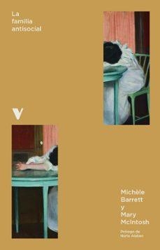 LA FAMILIA ANTISOCIAL | 9791387872779 | BARRET, MICHELE / Mcintosh, Mary