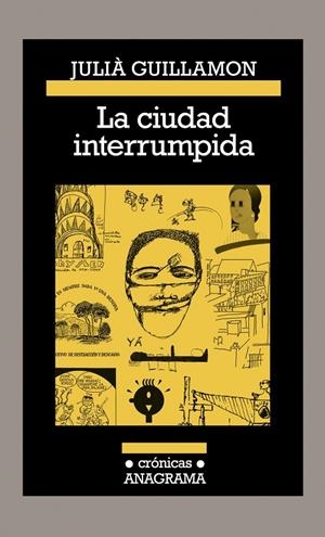 La ciudad interrumpida | 9788433926210 | Guillamon, Julià