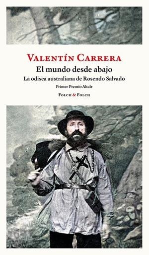 El mundo desde abajo | 9788419563446 | Carrera, Valentín