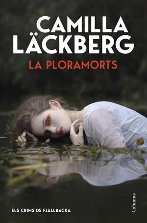 La ploramorts (Els Crims de Fjällbacka) | 9788466435406 | Läckberg, Camilla