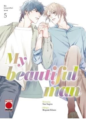 MY BEAUTIFUL MAN 05 | 9791370134587 | YUU NAGIRA, MEGUMI KITANO