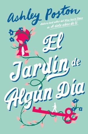 El jardín de algún día | 9788410391598 | Poston, Ashley