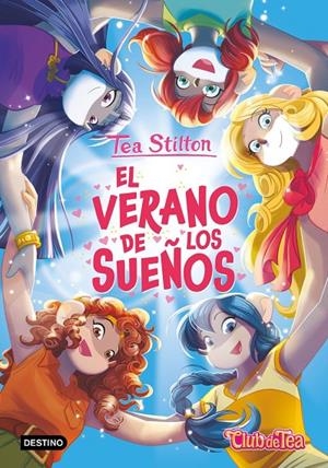 El verano de los sueños | 9788408317913 | Stilton, Tea
