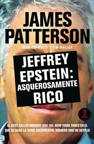 Jeffrey Epstein: Asquerosamente rico | 9788492917488 | Patterson, James / Malloy, Tim / Connolly, John
