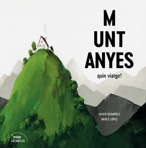 Muntanyes | 9788416427918 | Bermúdez, Javier / López Ascanio, Mercè