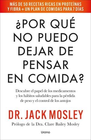 ¿Por qué no puedo dejar de pensar en comida? | 9791387662509 | Mosley, Jack