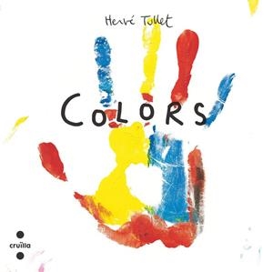 Colors (cartró) | 9788466157285 | Tullet, Hervé