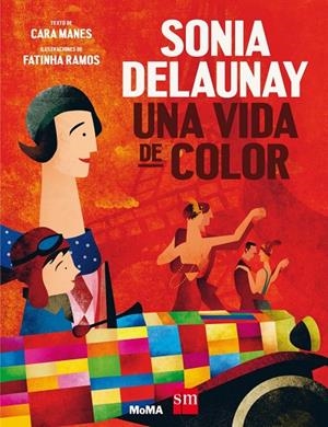 Sonia Delaunay: una vida de color | 9788491072997 | Manes, Cara