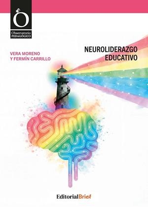 NEUROLIDERAZGO EDUCATIVO | 9788418641749 | Moreno, Vera / Carrillo, Fermín