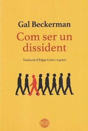Com ser un dissident | 9791388397042 | Beckerman, Gal