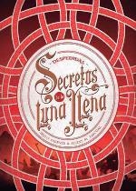 Secretos de la luna llena 3. Despedidas | 9788424663568 | G. Parente, Iria / M. Pascual, Selene