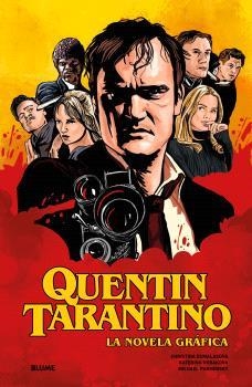 Quentin Tarantino. Novela gráfica | 9791388023422 | Dumalasova, Christina / Horakova, Katerina / Pumensky, Michel