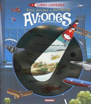 Aviones y aeropuertos | 9791370340964 | Ediciones, Susaeta