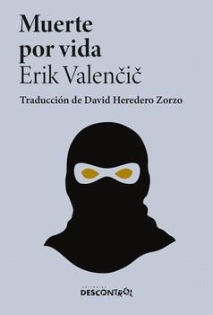 Muerte por vida | 9791387791148 | Valencic, Erik